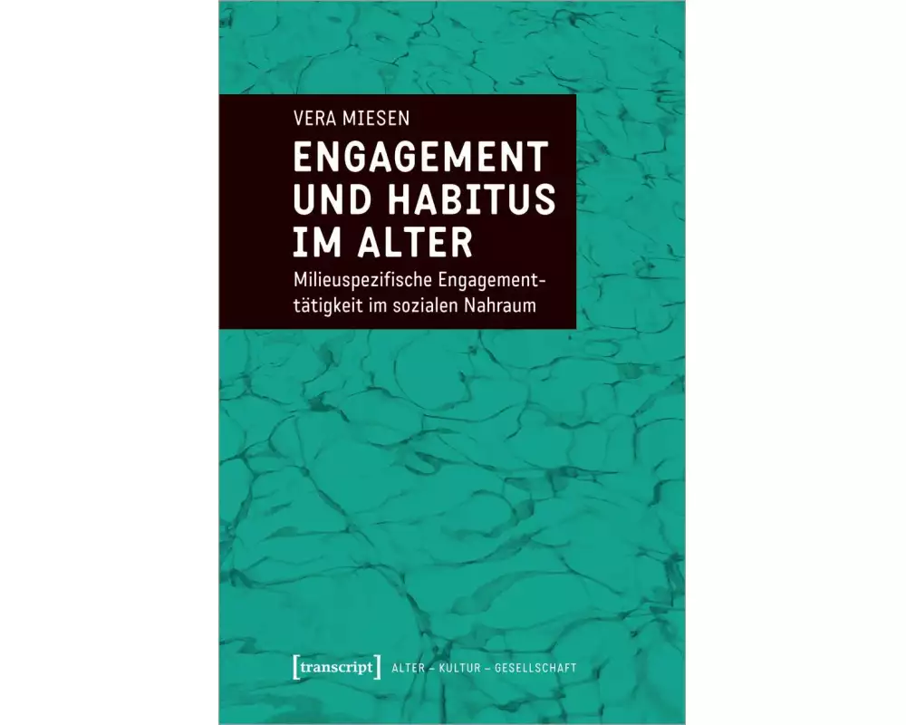 Engagement und Habitus im Alter