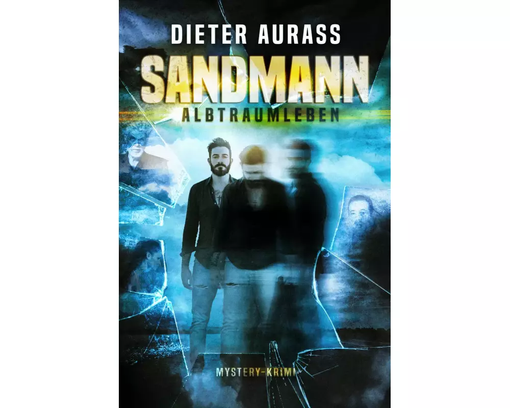 Sandmann: Albtraumleben