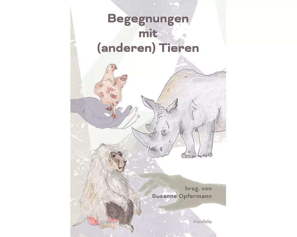 Begegnungen mit (anderen) Tieren