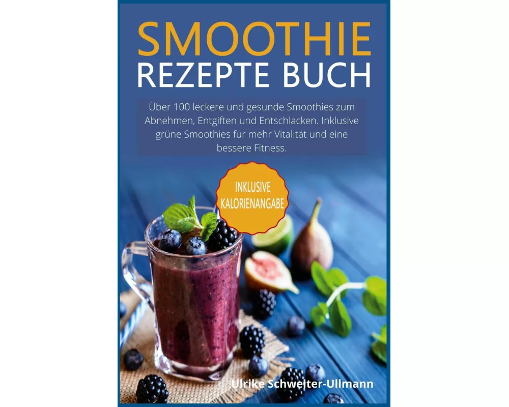 Smoothie Rezepte Buch