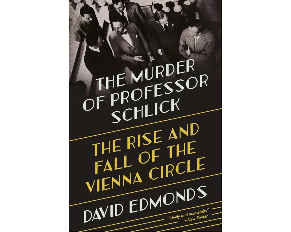 The Murder of Professor Schlick