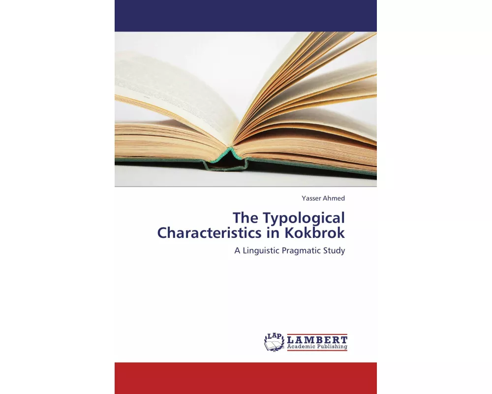 The Typological Characteristics in Kokbrok