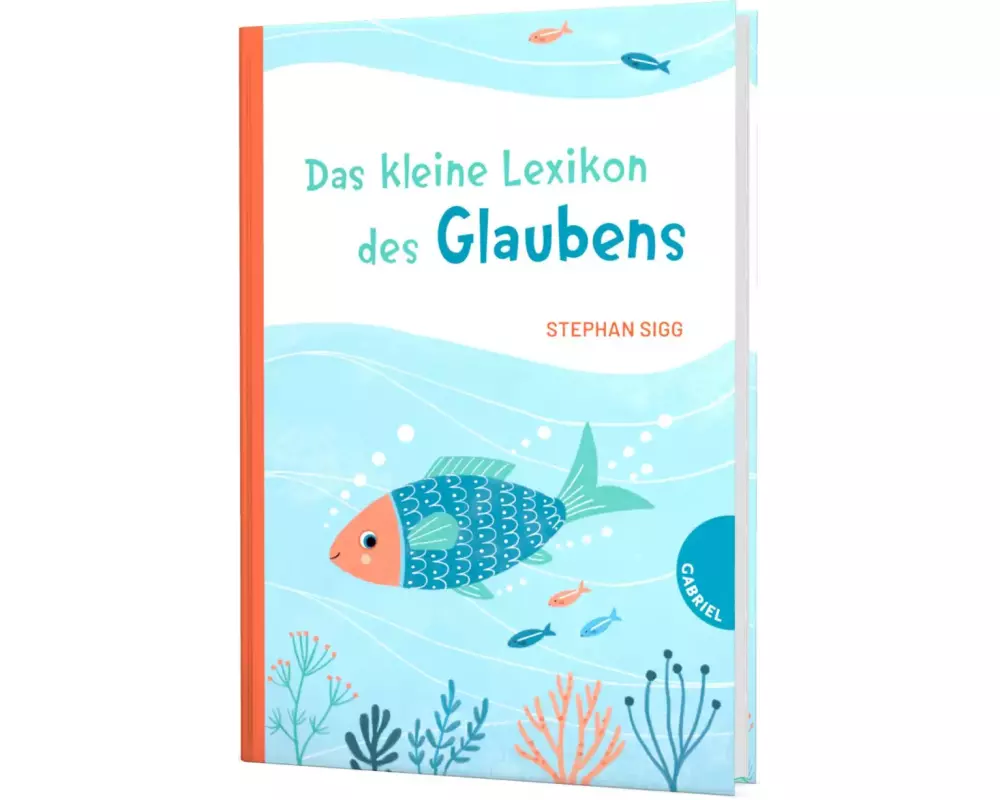 Das kleine Lexikon des Glaubens