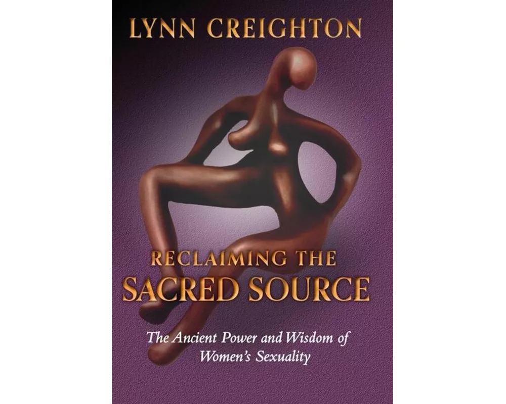 Reclaiming the Sacred Source