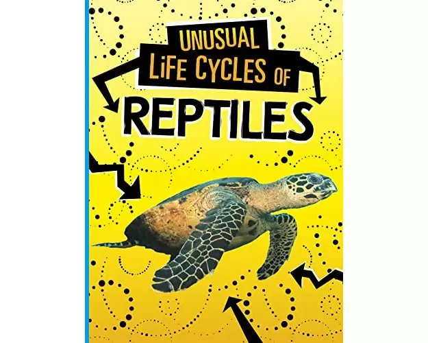 Unusual Life Cycles of Reptiles