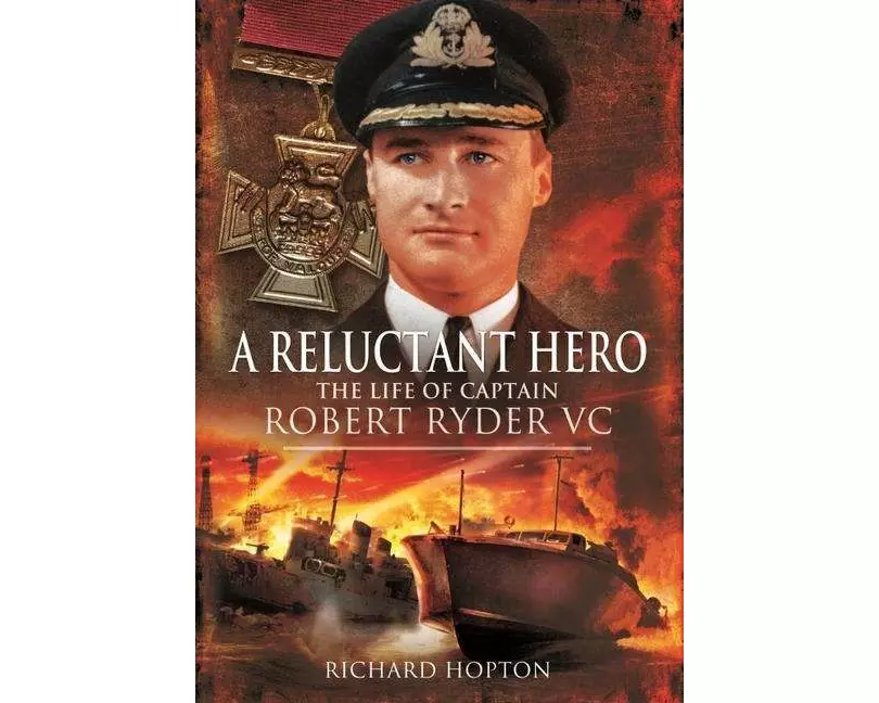 In Command at St Nazaire (A Reluctant Hero)