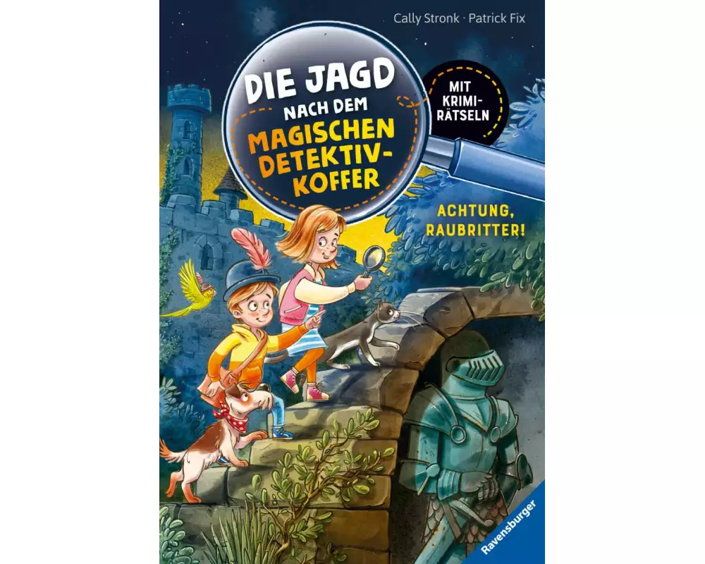 Die Jagd nach dem magischen Detektivkoffer, Band 4 - Achtung, Raubritter!