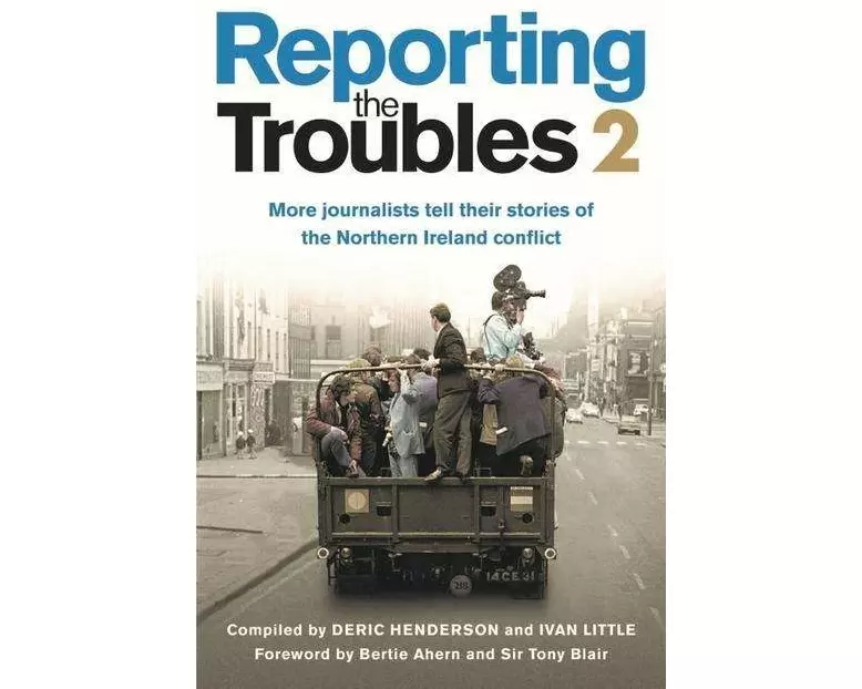Reporting the Troubles 2