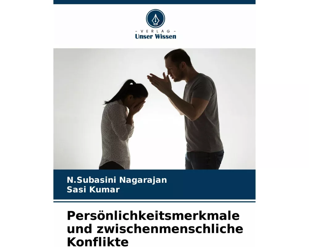Persönlichkeitsmerkmale und zwischenmenschliche Konflikte