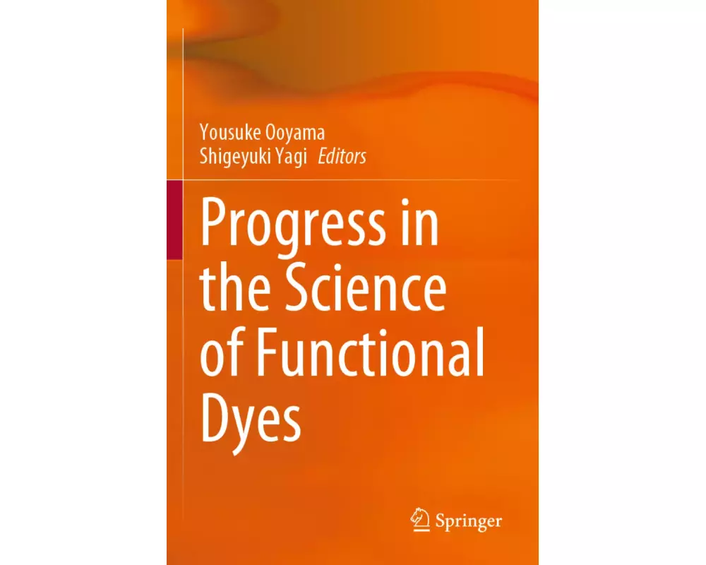 Progress in the Science of Functional Dyes