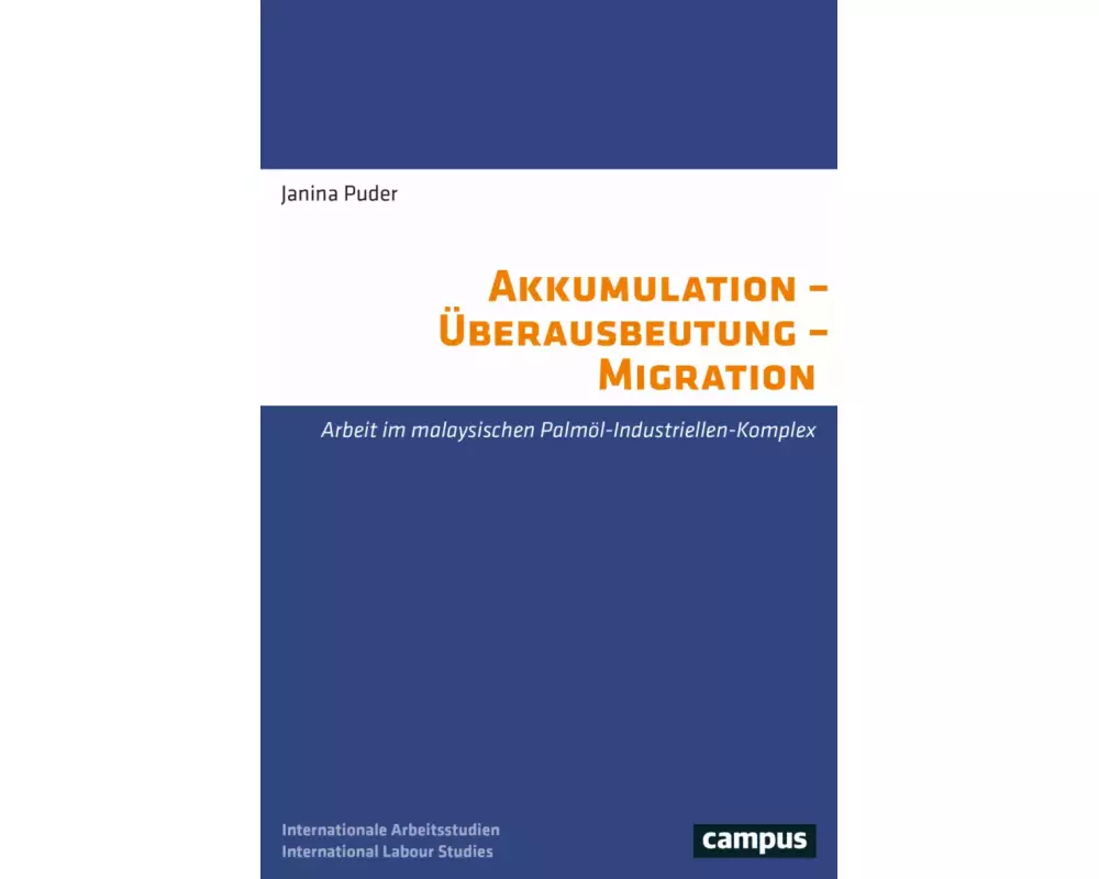 Akkumulation – Überausbeutung – Migration