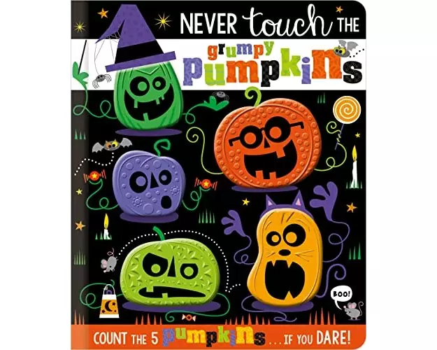 Never Touch The Grumpy Pumpkins