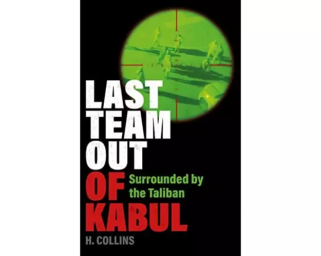 Last Team Out of Kabul