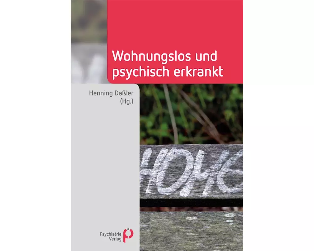 Wohnungslos und psychisch erkrankt