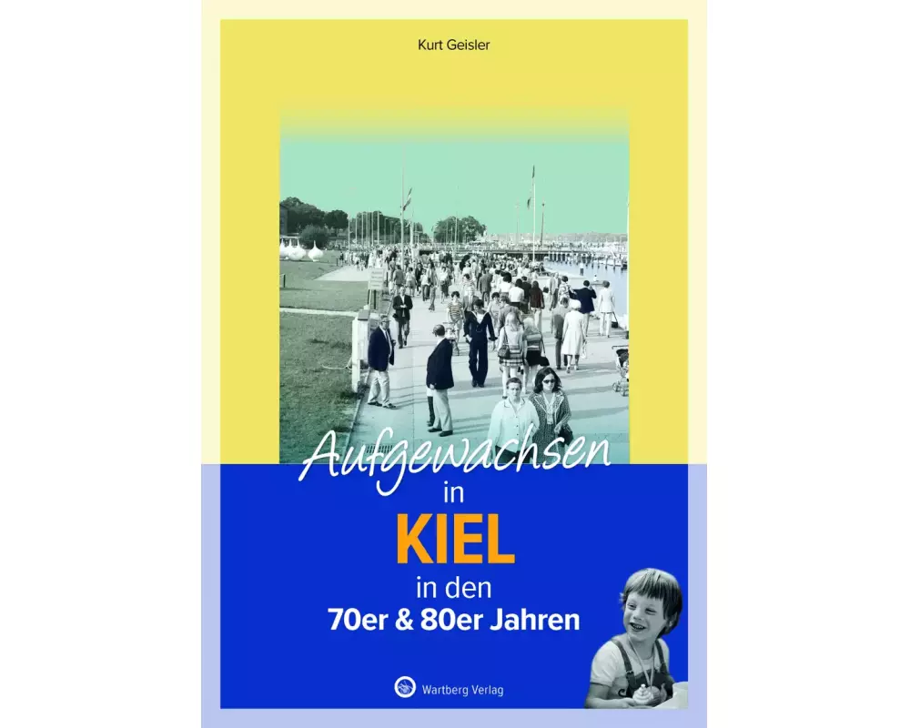 Aufgewachsen in Kiel in den 70er & 80er Jahren