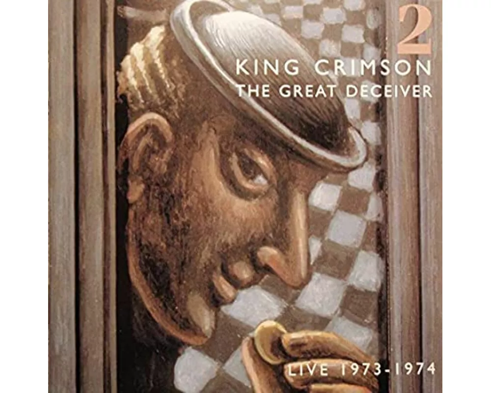 The Great Deceiver-Live 1973-1974 Vol.2