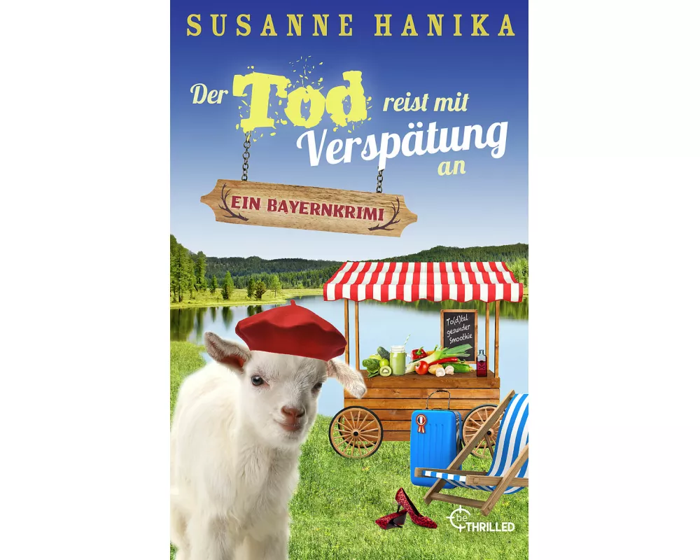 Der Tod reist mit Verspätung an