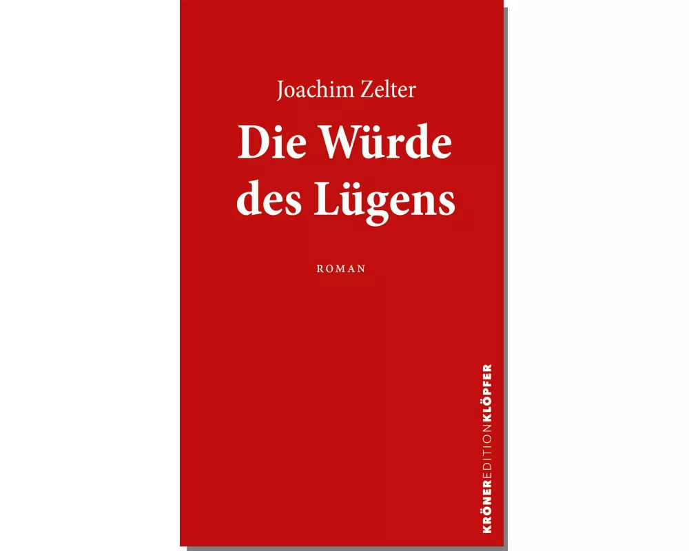 Die Würde des Lügens