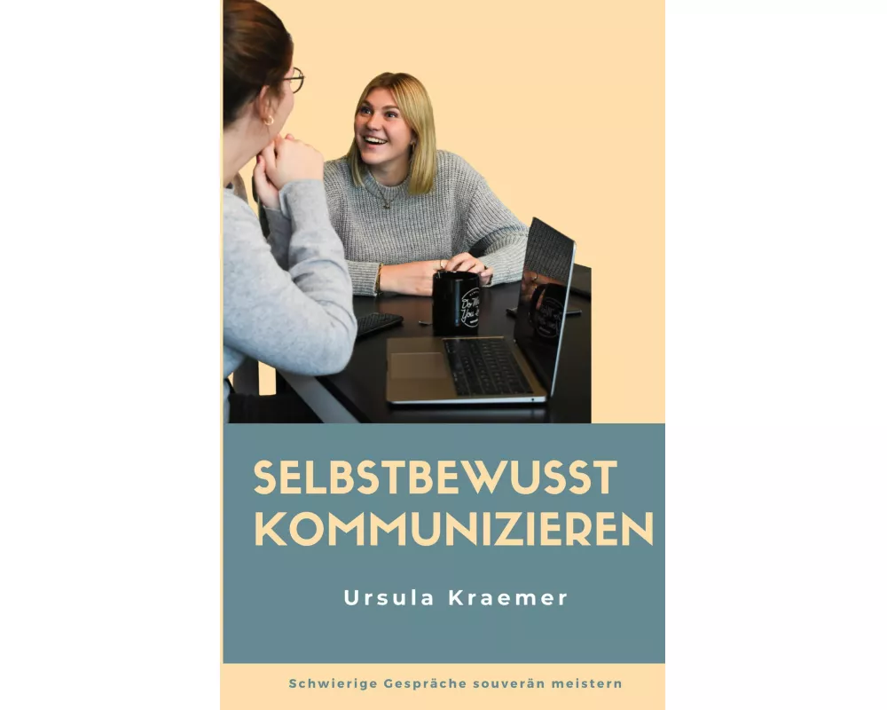 Selbstbewusst kommunizieren
