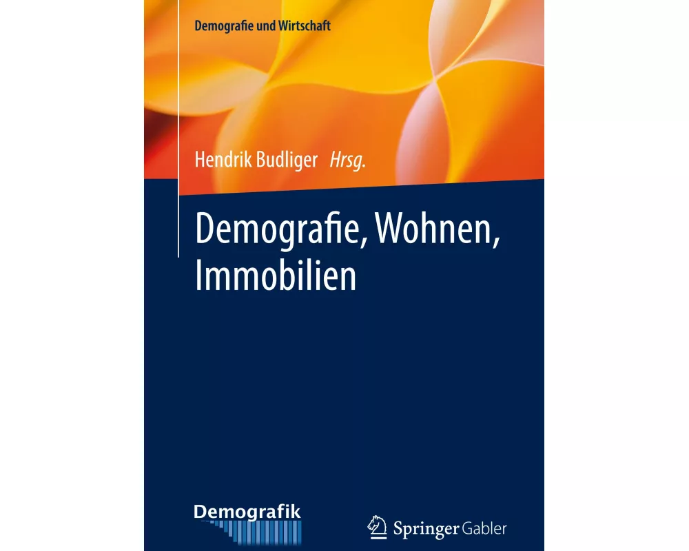 Demografie, Wohnen, Immobilien