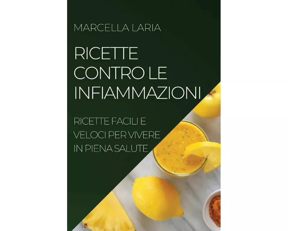 Ricette Contro Le Infiammazioni