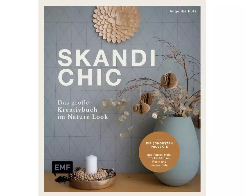 Skandi-Chic – Das große Kreativbuch im Nature Look