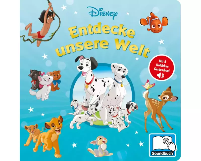 Disney - Entdecke unsere Welt - Pappbilderbuch mit 6 integrierten Sounds - Soundbuch für Kinder ab 18 Monaten