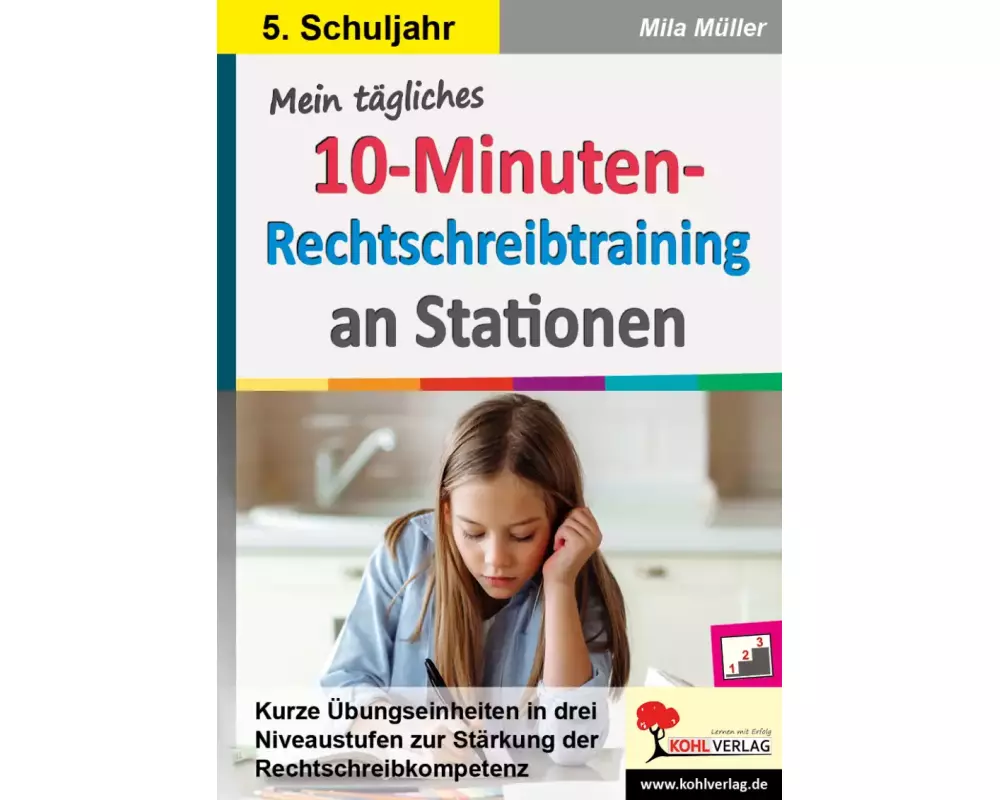 Mein tägliches 10-Minuten-Rechtschreibtraining an Stationen / Klasse 5