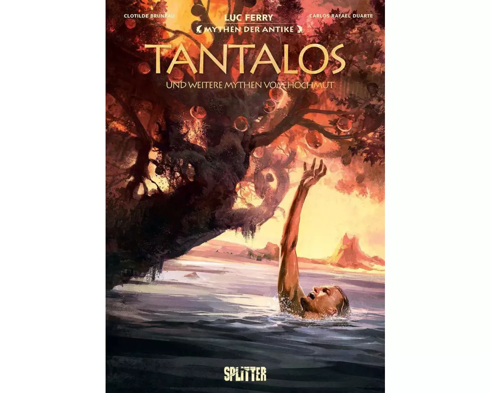 Mythen der Antike: Tantalos und weitere Mythen vom Hochmut (Graphic Novel)