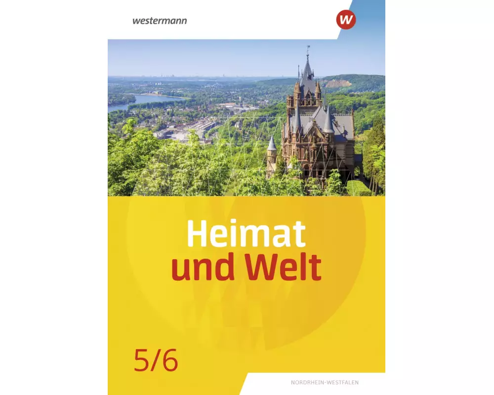 Heimat und Welt 5 / 6. Schulbuch. Für Nordrhein-Westfalen