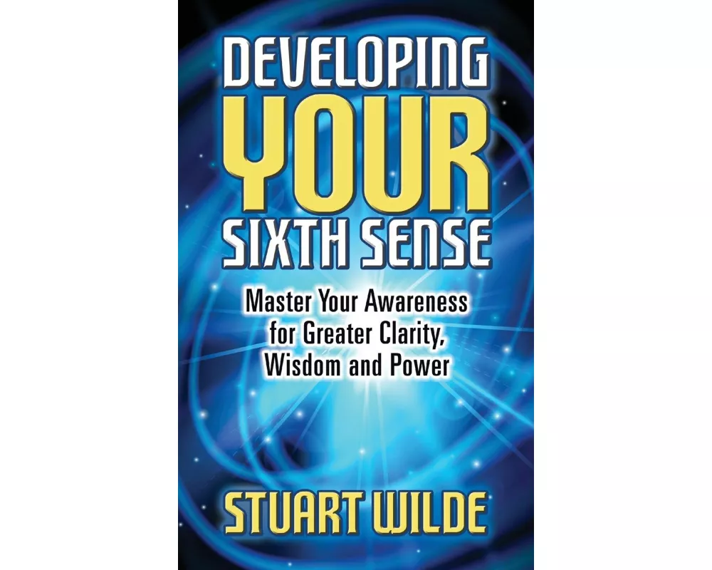 Developing Your Sixth Sense