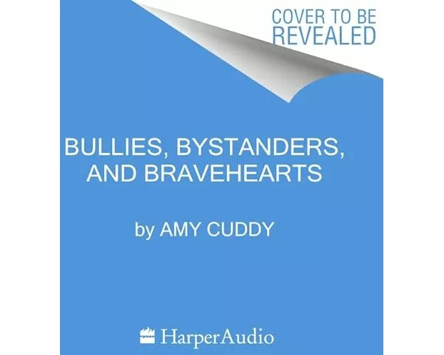 Bullies, Bystanders, And Bravehearts
