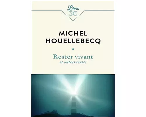 Rester vivant et autres textes