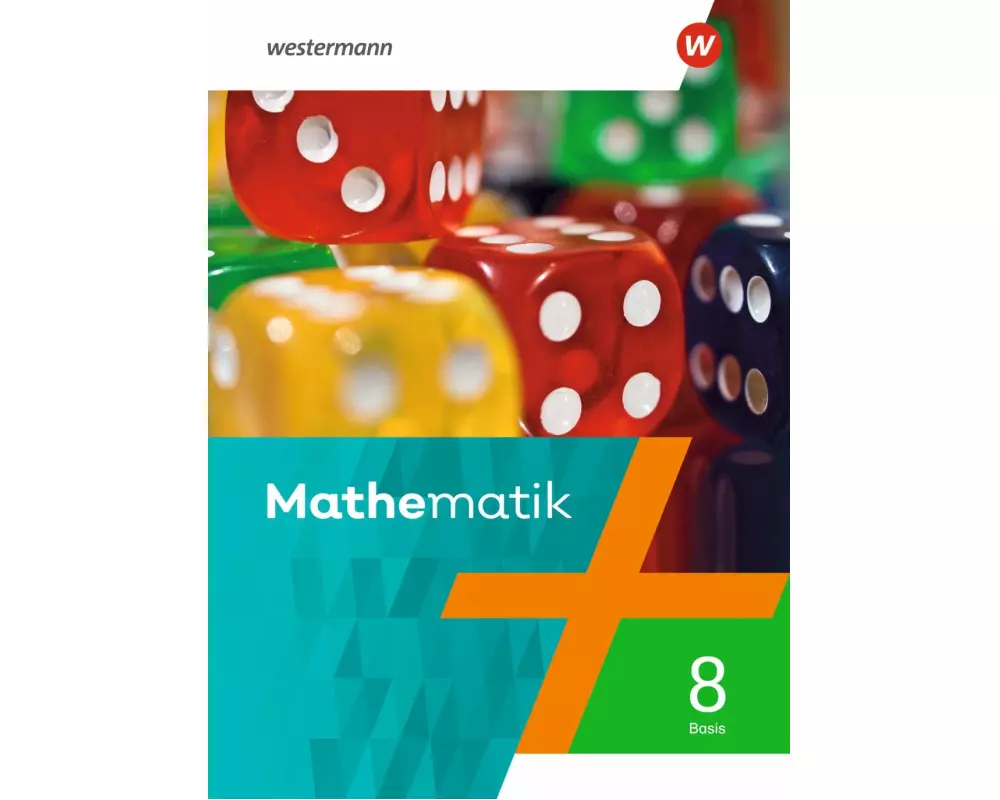 Mathematik 8 Basis. Schulbuch
