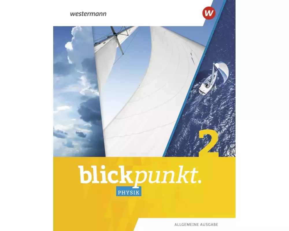 Blickpunkt Physik - Allgemeine Ausgabe 2020. Schulbuch 2