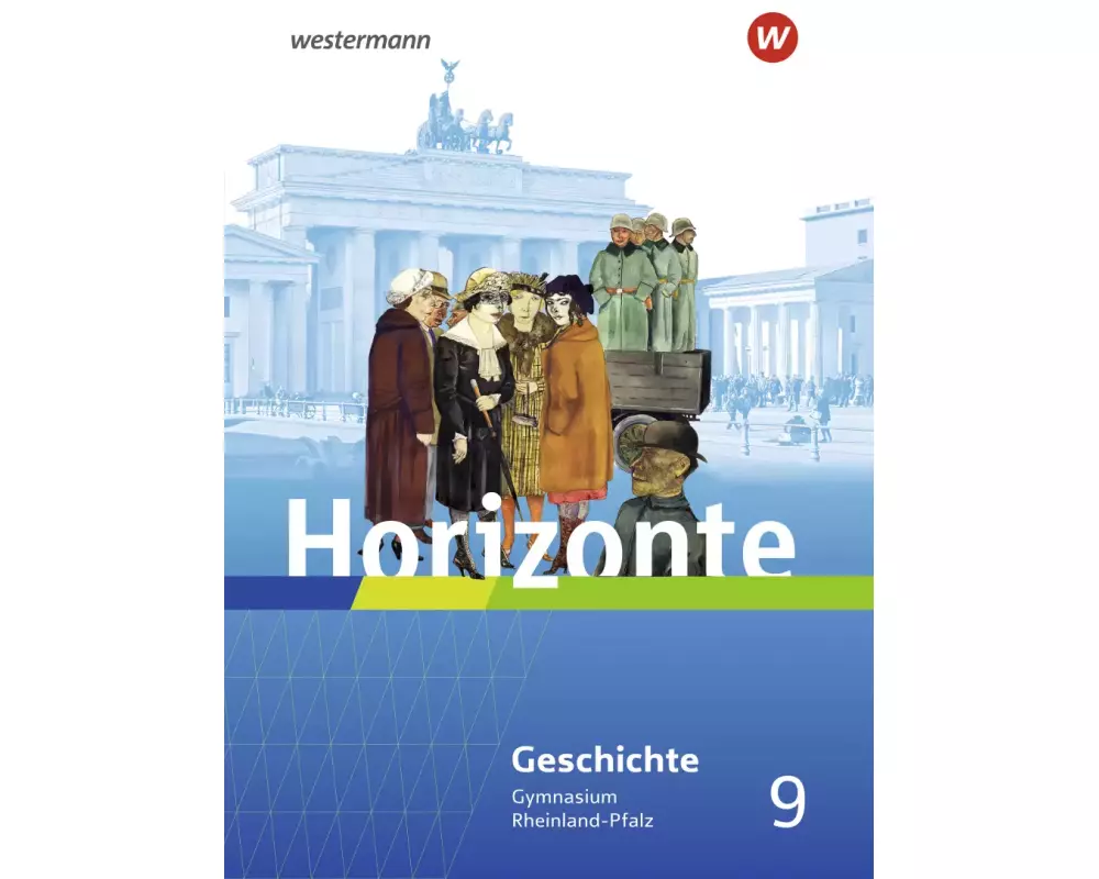 Horizonte - Geschichte für Gymnasien in Rheinland-Pfalz - Ausgabe 2022