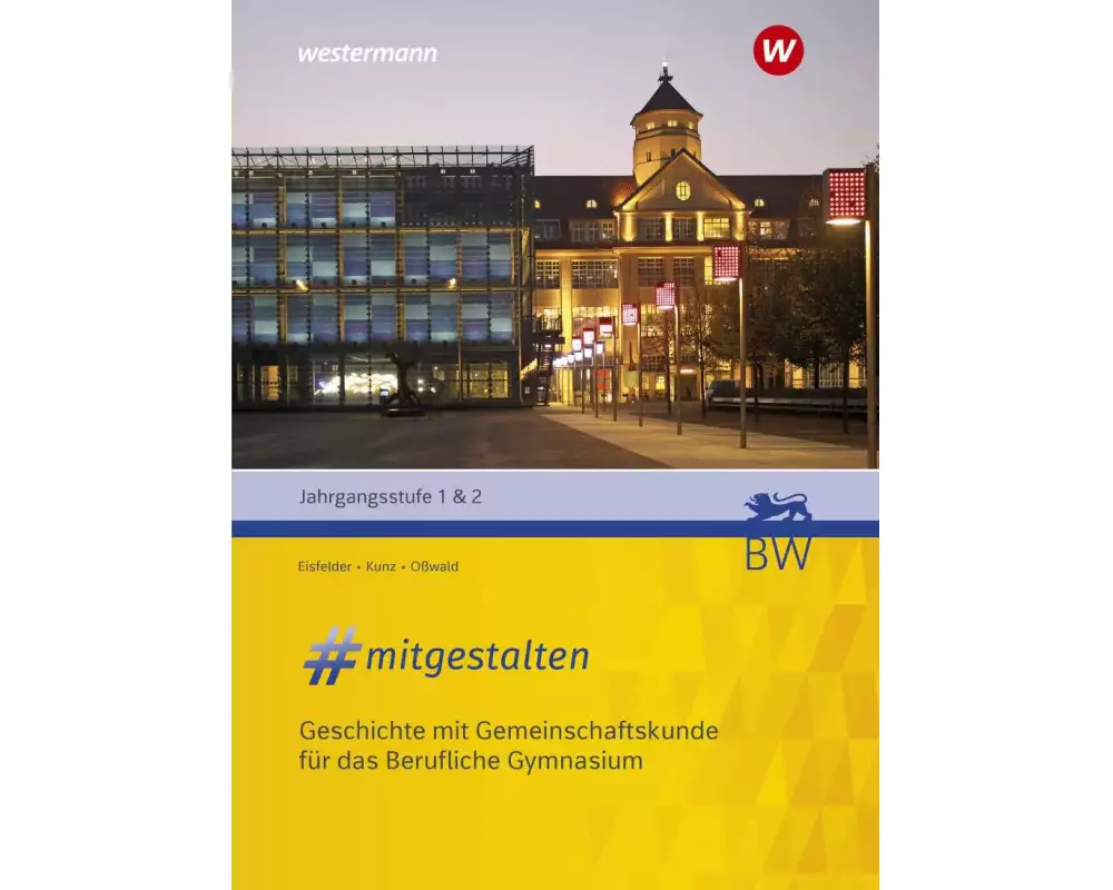 #mitgestalten Jahrgangsstufe 1 & 2. Schulbuch. Für das Berufliche Gymnasium