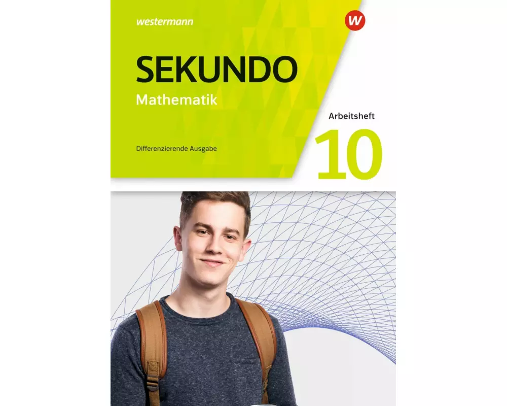 Sekundo 10. Arbeitsheft mit Lösungen. Mathematik für differenzierende Schulformen. Allgemeine Ausgabe