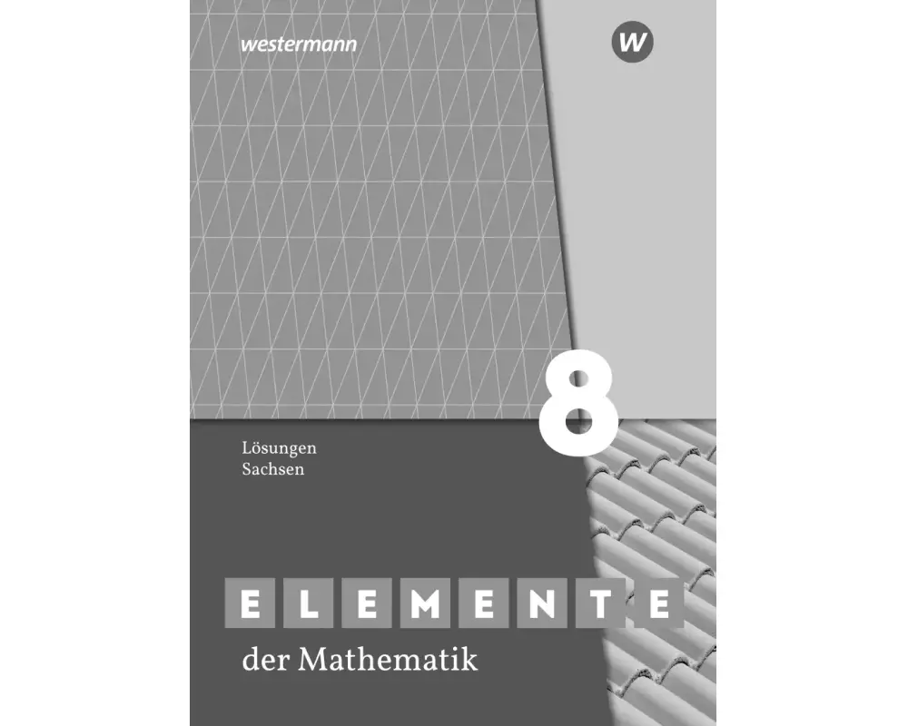 Elemente der Mathematik SI 8. Lösungn. Sachsen