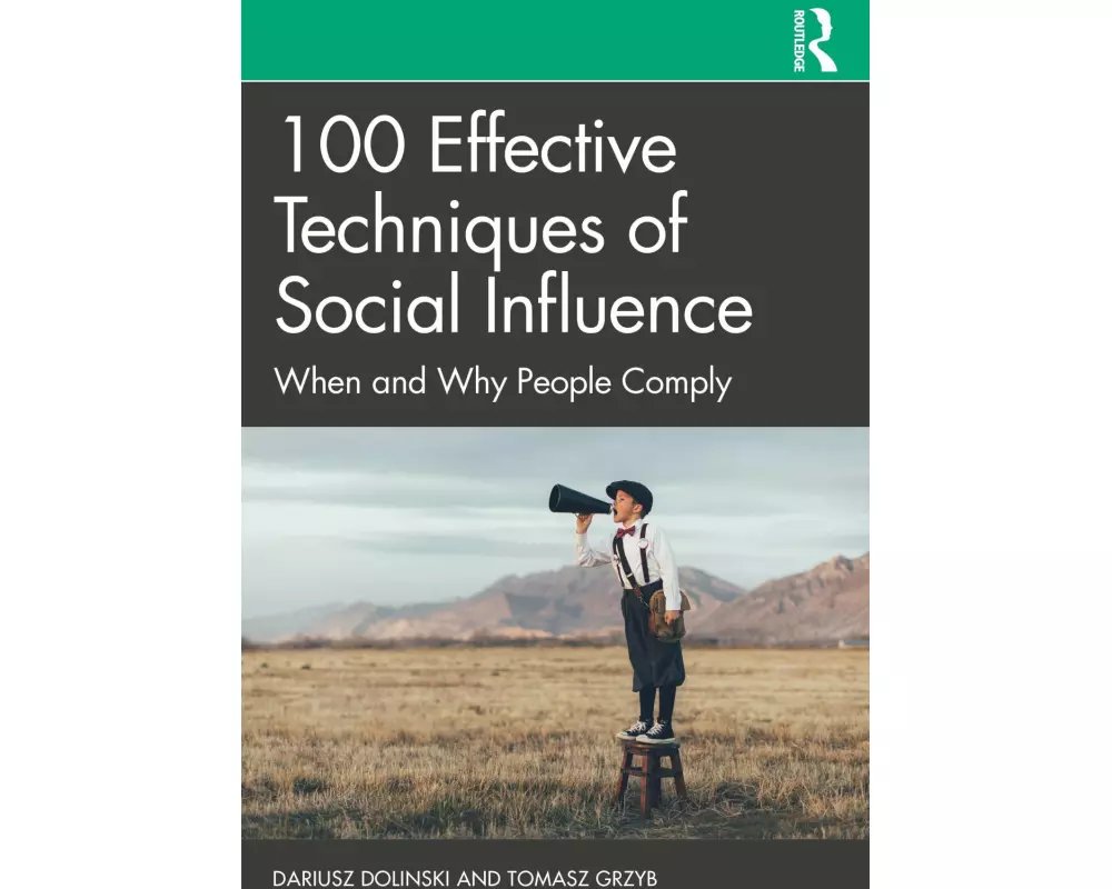 100 Effective Techniques of Social Influence