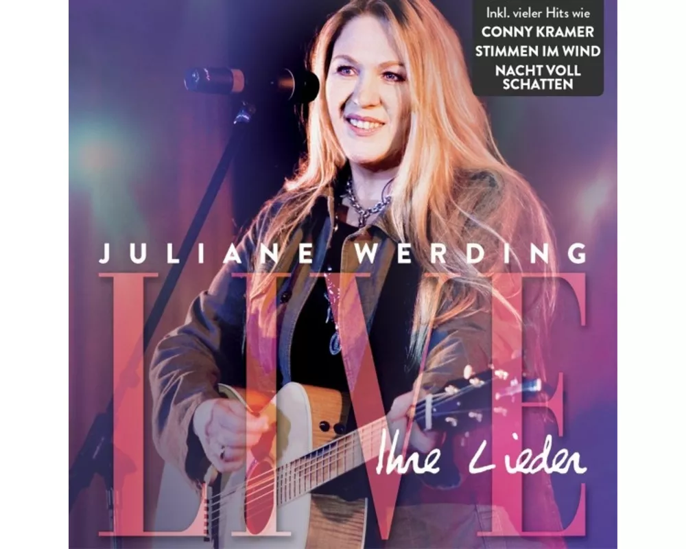 Juliane Werding - Ihre Lieder Live!