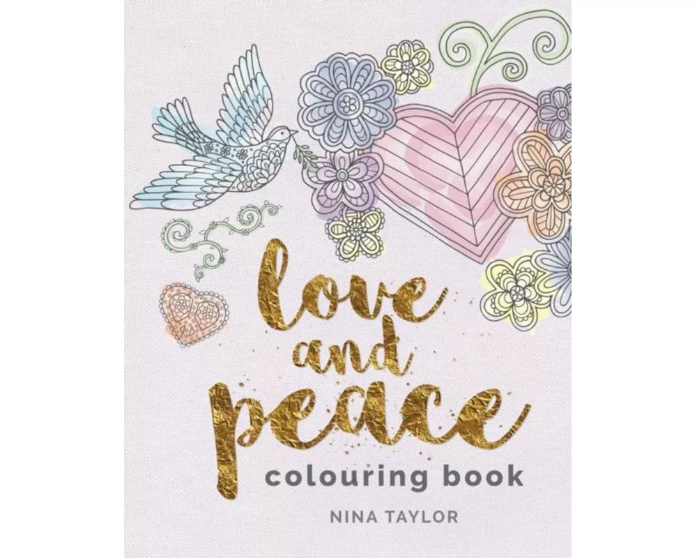 Love and Peace Colouring Book