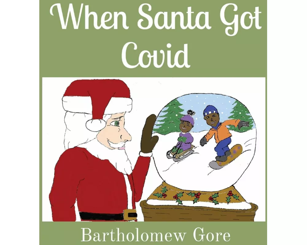 When Santa Got Covid