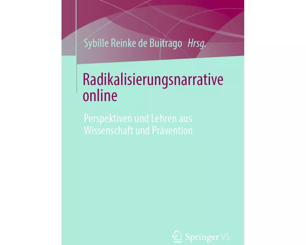 Radikalisierungsnarrative online