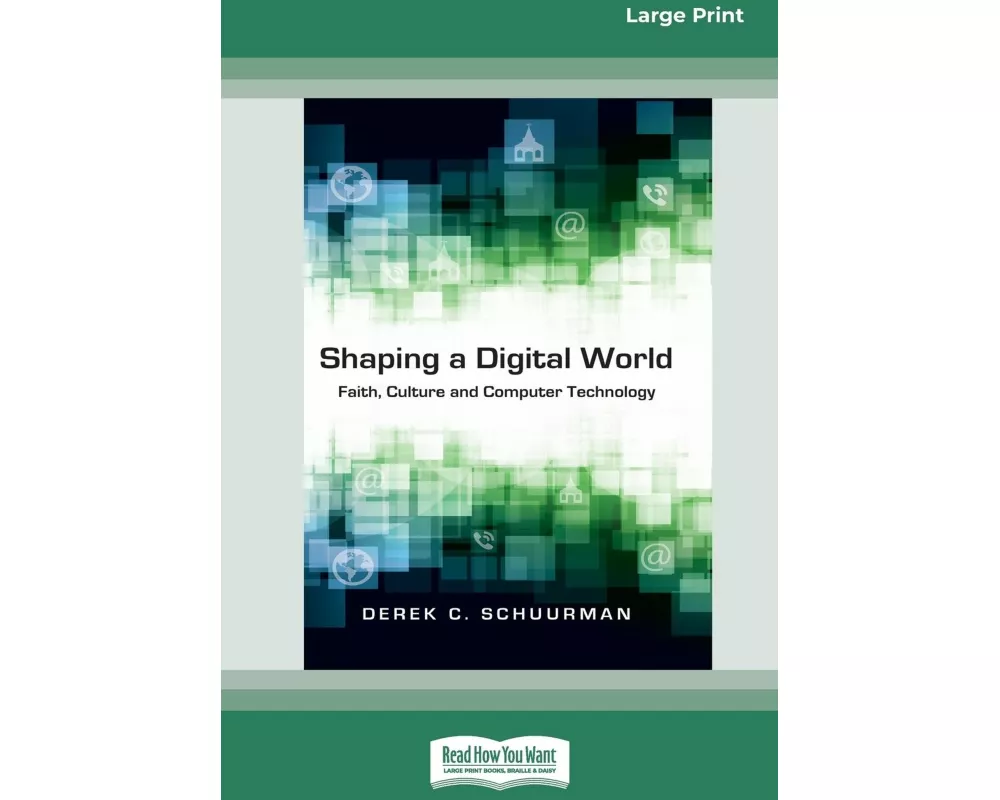 Shaping a Digital World