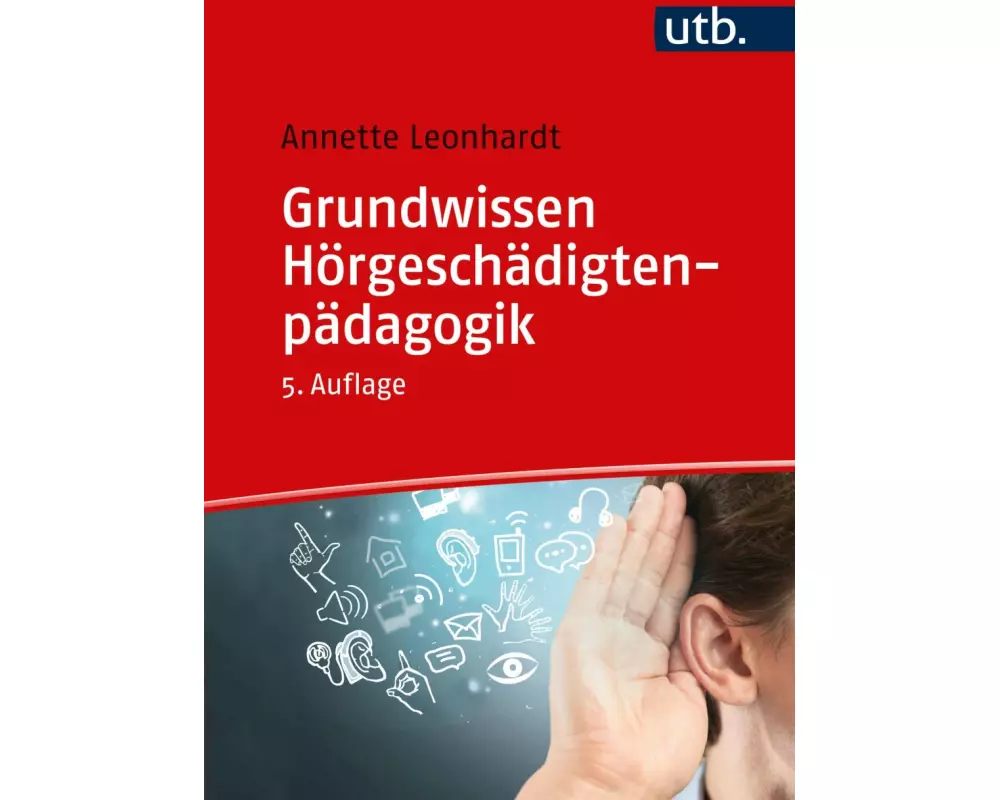Grundwissen Hörgeschädigtenpädagogik
