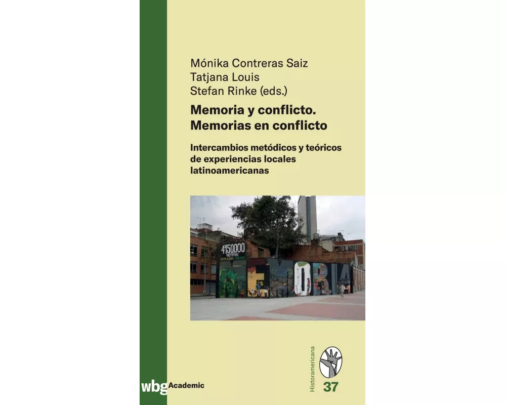 Memoria y conflicto. Memorias en conflicto
