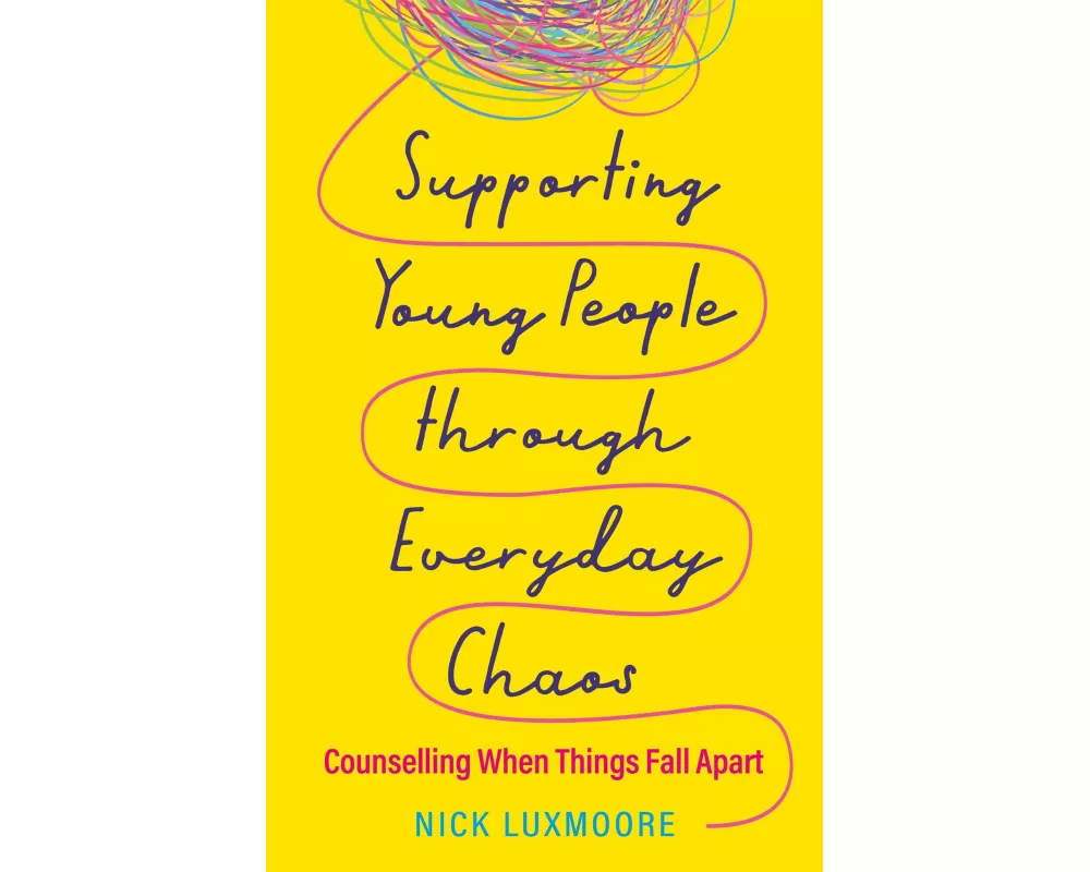 Supporting Young People through Everyday Chaos