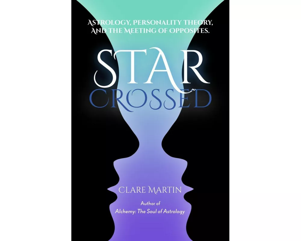 Star-Crossed: Astrology, Personality Theory and the Meeting of Opposites