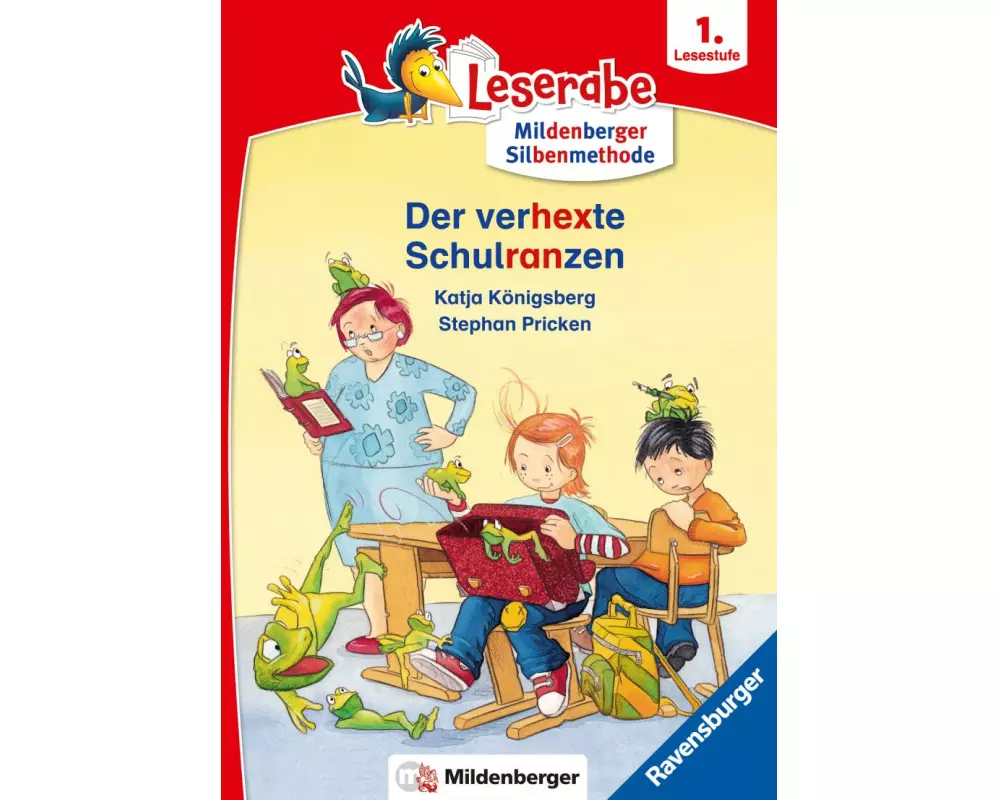 Der verhexte Schulranzen - Leserabe ab 1. Klasse - Erstlesebuch für Kinder ab 6 Jahren (mit Mildenberger Silbenmethode)